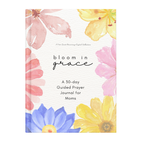 Bloom In Grace: A 30-Day Guided Prayer Journal for Moms (Digital Download)